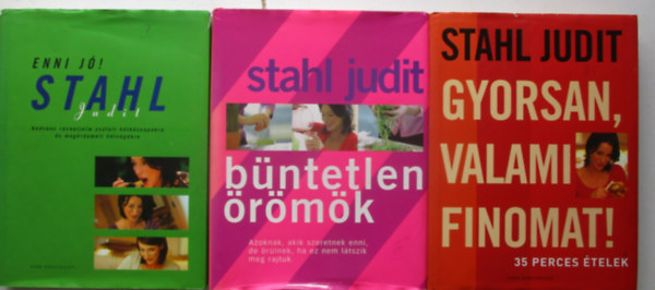 Stahl Judit - Enni j! + Gyorsan, valami finomat! +  Bntetlen rmk (3 m)