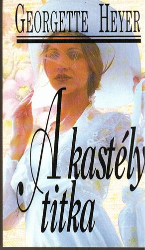 G. Heyer - A kastly titka