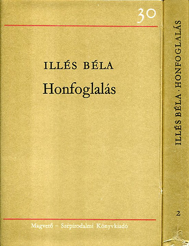 Ills Bla - Honfoglals I-II.