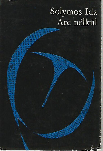 Solymos Ida - Arc n�lk�l