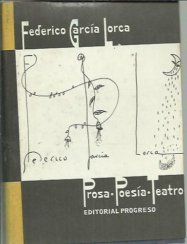 Federico Garcia Lorca - Prosa, poes�a, teatro - Orosz-spanyol