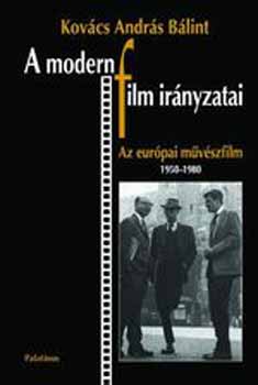 Kov�cs Andr�s B�lint - A modern film ir�nyzatai