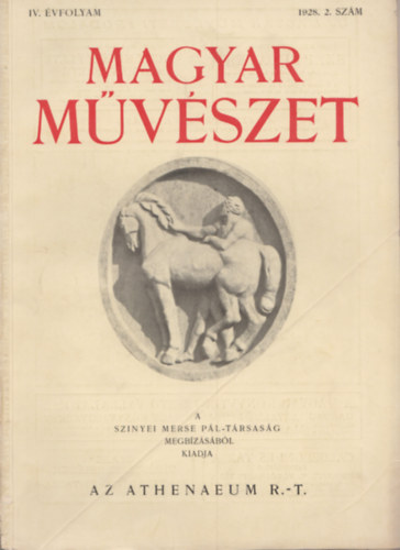 Majovszky Pl Dr.  (szerk.) - Magyar Mvszet IV. vfolyam,1928. 2 szm