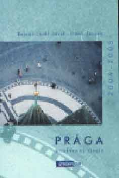 Bajomi-Lázár D.; Z. Simek - Prága. Útikönyv és térkép 2004-2005