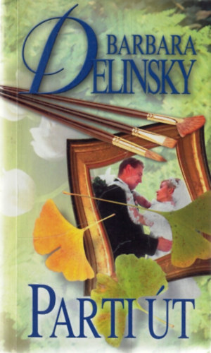 Barbara Delinsky - Parti t
