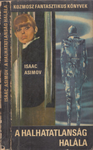 Isaac Asimov - A halhatatlansg halla (I. kiads)