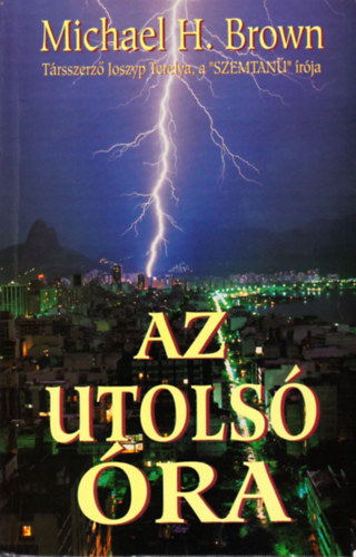Michael H. Brown - Az utols� �ra