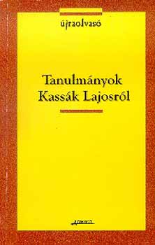 Kabdeb-Kulcsr-Szab-Menyhrt - Tanulmnyok Kassk Lajosrl