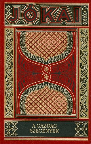 Jókai Mór - A gazdag szegények (Gyűjteményes díszkiadás 19.)