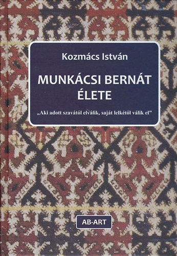 Kozmcs Istvn - Munkcsi Bernt lete