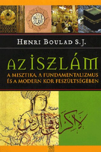 Henri Boulad - Az iszlm