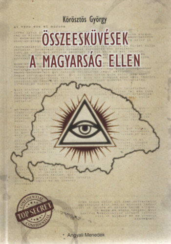 Krszts Gyrgy - sszeeskvsek a magyarsg ellen
