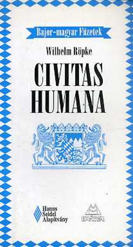 Wilhelm R�pke - Civitas humana