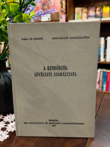 A rendőrség lövészeti szabályzata