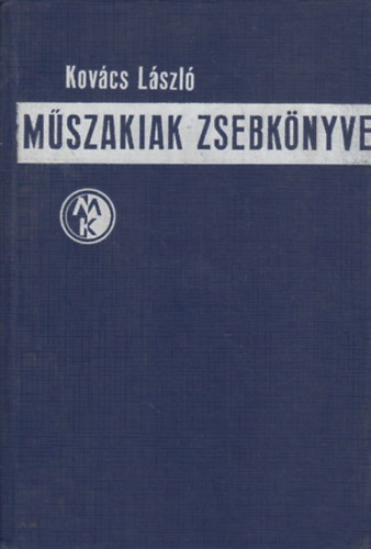 Dr. Kovács László - Műszakiak zsebkönyve