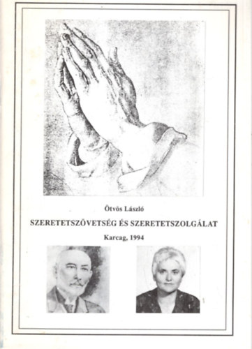 �tv�s L�szl� - Szeretetsz�vets�g �s szeretetszolg�lat Karcag, 1994