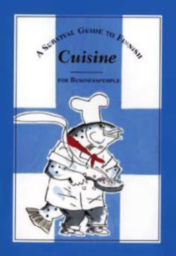 A Survival Guide to Finnish Cuisine for Businesspeople