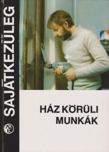 Fiegert-Kunath-S�tterlin... - H�z k�r�li munk�k