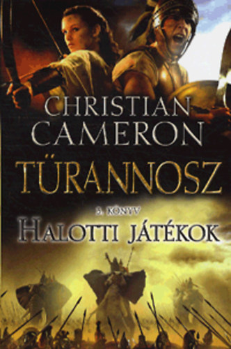 Christian Cameron - Halotti jtkok - Trannosz 3. knyv