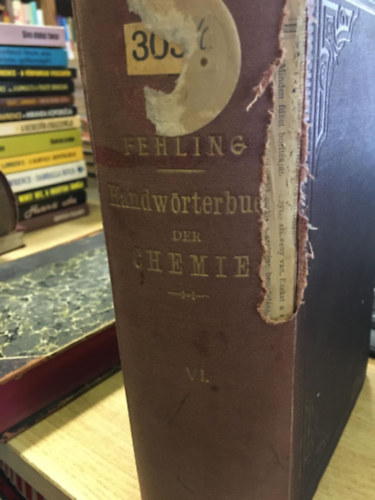 Hermann Fehling - Neues Handw�rterbuch der Chemie VI.