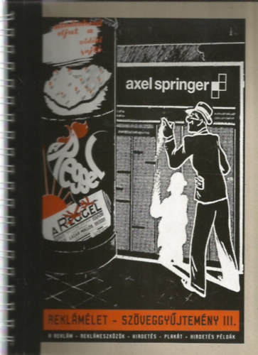 Rekl�m�let - sz�veggy�jtem�ny III.