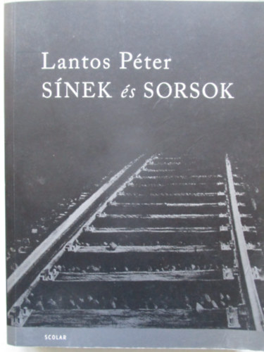 Lantos Pter - Snek s sorsok