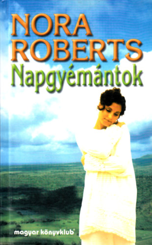 Nora Roberts - Napgymntok