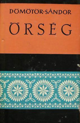 Dömötör Sándor - Örség