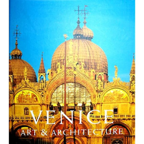 Giandomenico Romanelli - Venice: Art and Architecture I-II.