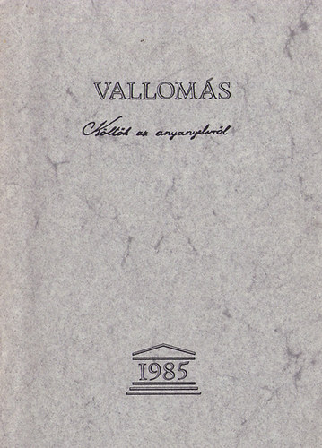 Z.Szabó László - Vallomás - költők az anyanyelvről