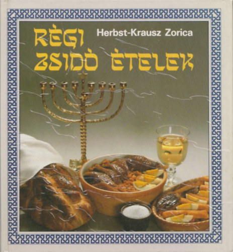 Herbst-Krausz Zorica - Rgi zsid telek