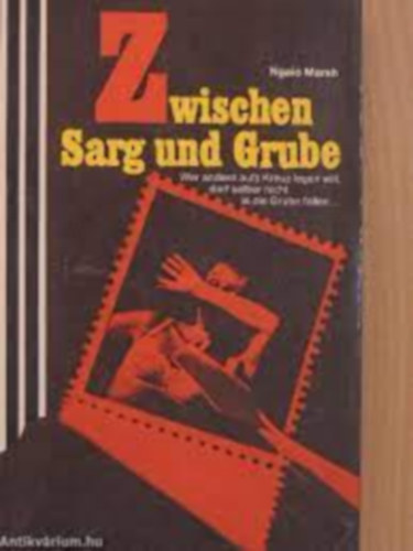 Ngaio Marsh - Zwischen Sarg und Grube