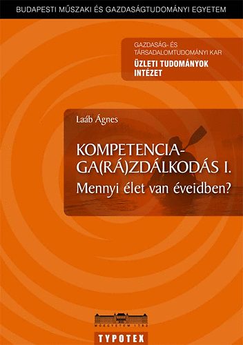 Lab gnes - Kompetenciaga(r)zdlkods I. - Mennyi let van veidben?