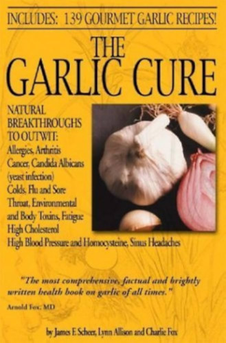 Lynn Allison, Charlie Fox James F. Scheer - The garlic cure