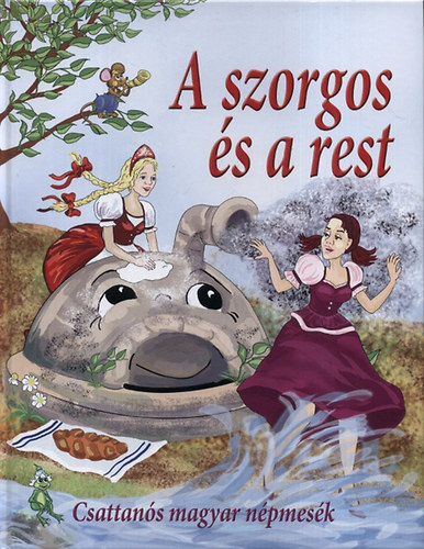 Nagy va  (Szerk.) - A szorgos s a rest