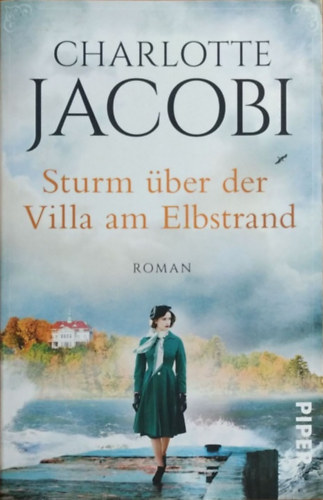 Charlotte Jacobi - Sturm �ber der Villa am Elbstrand (Elbstrand-Saga 3)