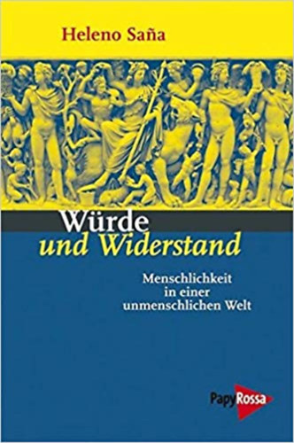 Heleno Sana - W�rde und Widerstand