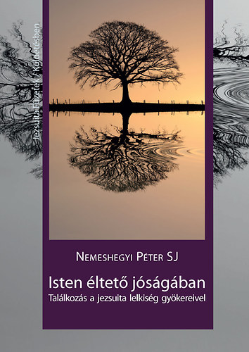 Nemeshegyi Pter - Isten ltet jsgban