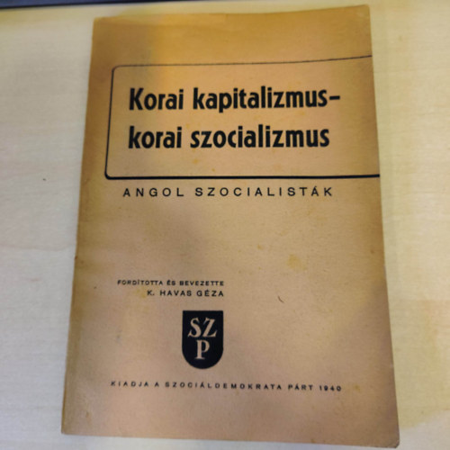 K. Havas G�za - Korai kapitalizmus - korai szocializmus (Angol szocialist�k)