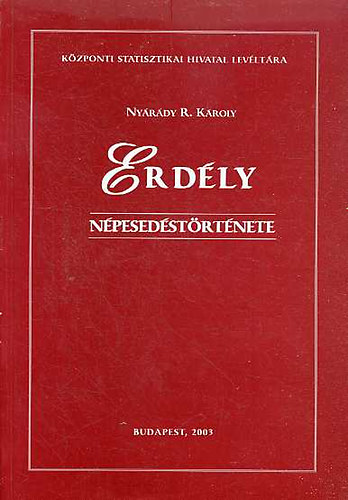 Nyrdy R. Kroly - Erdly npesedstrtnete