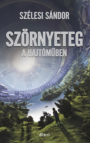 Szlesi Sndor - Szrnyeteg a hajtmben