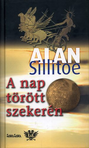 Alan Sillitoe - A nap t�r�tt szeker�n