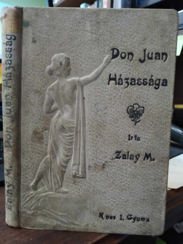 Zalay Masa - Don Juan hzassga s egyb novellk