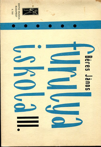 Béres János - Furulya iskola 3.
