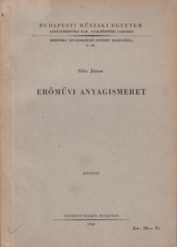 S�le J�nos - Er�m�vi anyagismeret (k�zirat)