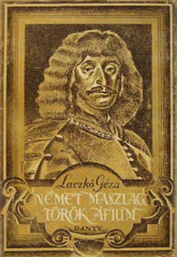 Laczk Gza - Nmet maszlag, trk fium