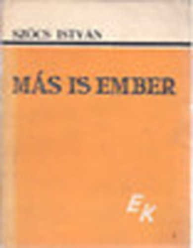 Sz�cs Istv�n - M�s is ember