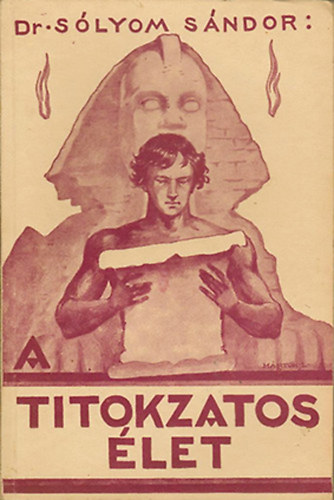 Dr. Slyom Sndor - A titokzatos let