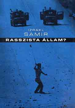 Izrael Samir - Rasszista llam?