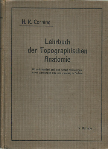 H.K. Corning - Lehrbuch der Topographischen Anatomie